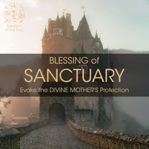 Sanctuary: Protection Blessing